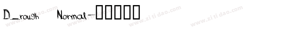 D_rough Normal字体转换